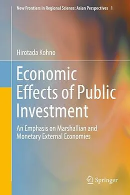 E-Book (pdf) Economic Effects of Public Investment von Hirotada Kohno