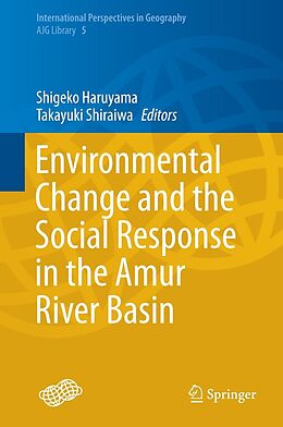 eBook (pdf) Environmental Change and the Social Response in the Amur River Basin de 