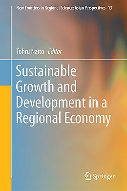 Fester Einband Sustainable Growth and Development in a Regional Economy von 