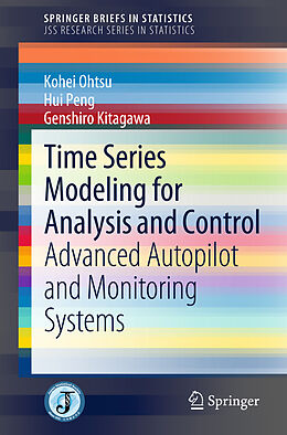 Couverture cartonnée Time Series Modeling for Analysis and Control de Kohei Ohtsu, Genshiro Kitagawa, Hui Peng