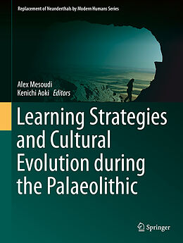 Livre Relié Learning Strategies and Cultural Evolution during the Palaeolithic de 