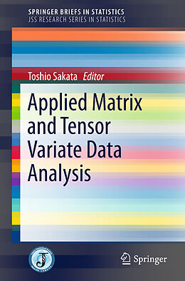 Couverture cartonnée Applied Matrix and Tensor Variate Data Analysis de 