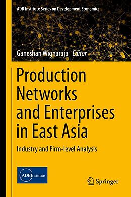 eBook (pdf) Production Networks and Enterprises in East Asia de 