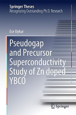 eBook (pdf) Pseudogap and Precursor Superconductivity Study of Zn doped YBCO de Ece Uykur