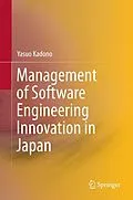 E-Book (pdf) Management of Software Engineering Innovation in Japan von Yasuo Kadono