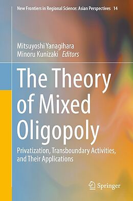 E-Book (pdf) The Theory of Mixed Oligopoly von 