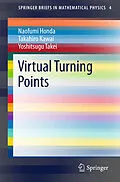 E-Book (pdf) Virtual Turning Points von Naofumi Honda, Takahiro Kawai, Yoshitsugu Takei