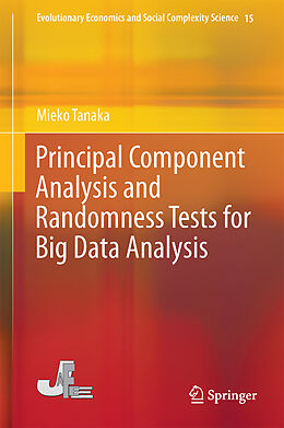 Fester Einband Principal Component Analysis and Randomness Tests for Big Data Analysis von Mieko Tanaka-Yamawaki, Yumihiko Ikura