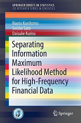 eBook (pdf) Separating Information Maximum Likelihood Method for High-Frequency Financial Data de Naoto Kunitomo, Seisho Sato, Daisuke Kurisu