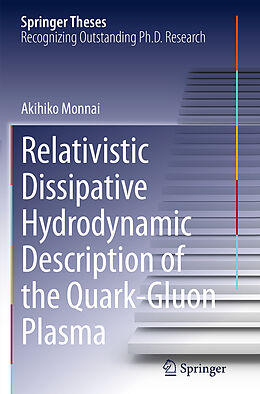 Couverture cartonnée Relativistic Dissipative Hydrodynamic Description of the Quark-Gluon Plasma de Akihiko Monnai