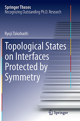 Couverture cartonnée Topological States on Interfaces Protected by Symmetry de Ryuji Takahashi