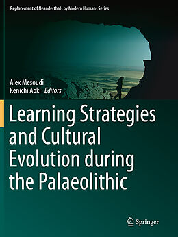 Couverture cartonnée Learning Strategies and Cultural Evolution during the Palaeolithic de 