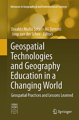 Kartonierter Einband Geospatial Technologies and Geography Education in a Changing World von 