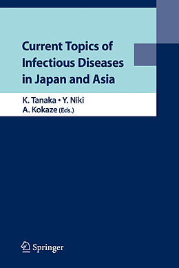 Couverture cartonnée Current Topics of Infectious Diseases in Japan and Asia de 