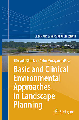 Kartonierter Einband Basic and Clinical Environmental Approaches in Landscape Planning von 