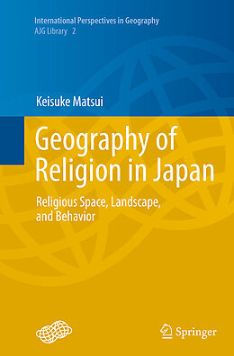 Kartonierter Einband Geography of Religion in Japan von Keisuke Matsui
