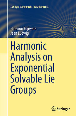 Kartonierter Einband Harmonic Analysis on Exponential Solvable Lie Groups von Jean Ludwig, Hidenori Fujiwara
