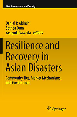 Couverture cartonnée Resilience and Recovery in Asian Disasters de 