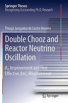 Couverture cartonnée Double Chooz and Reactor Neutrino Oscillation de Thiago Junqueira De Castro Bezerra
