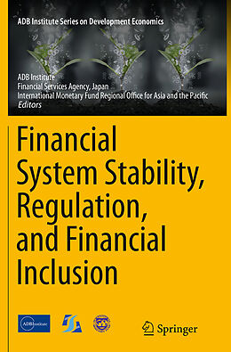 Couverture cartonnée Financial System Stability, Regulation, and Financial Inclusion de 