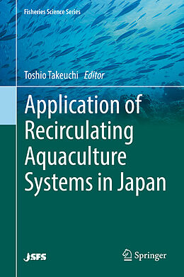 Livre Relié Application of Recirculating Aquaculture Systems in Japan de 