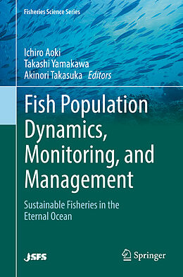 Livre Relié Fish Population Dynamics, Monitoring, and Management de 