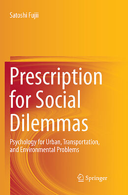 Couverture cartonnée Prescription for Social Dilemmas de Satoshi Fujii