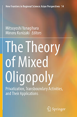Kartonierter Einband The Theory of Mixed Oligopoly von 