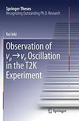 Kartonierter Einband Observation of __e Oscillation in the T2K Experiment von Kei Ieki