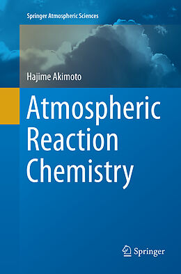 Couverture cartonnée Atmospheric Reaction Chemistry de Hajime Akimoto