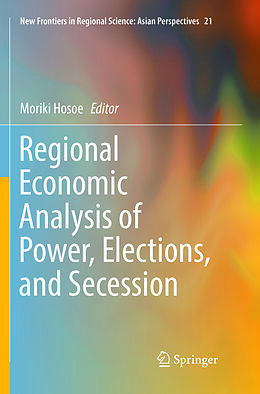 Kartonierter Einband Regional Economic Analysis of Power, Elections, and Secession von 