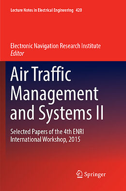 Couverture cartonnée Air Traffic Management and Systems II de 