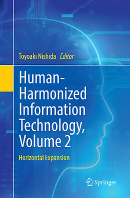 Couverture cartonnée Human-Harmonized Information Technology, Volume 2 de 