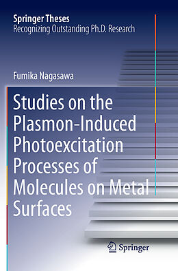 Couverture cartonnée Studies on the Plasmon-Induced Photoexcitation Processes of Molecules on Metal Surfaces de Fumika Nagasawa