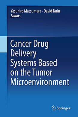 Livre Relié Cancer Drug Delivery Systems Based on the Tumor Microenvironment de 