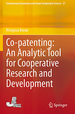 Kartonierter Einband Co-patenting: An Analytic Tool for Cooperative Research and Development von Hiroyasu Inoue