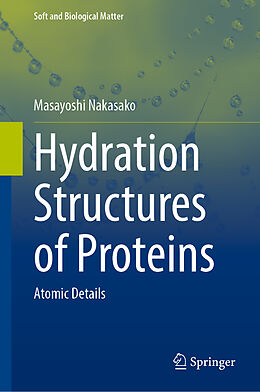 Livre Relié Hydration Structures of Proteins de Masayoshi Nakasako