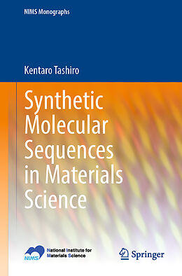 Couverture cartonnée Synthetic Molecular Sequences in Materials Science de Kentaro Tashiro