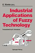E-Book (pdf) Industrial Applications of Fuzzy Technology von Kaoru Hirota