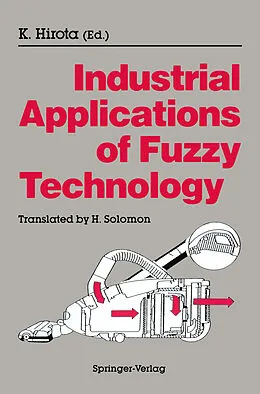 E-Book (pdf) Industrial Applications of Fuzzy Technology von Kaoru Hirota