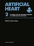 E-Book (pdf) Artificial Heart 2 von Tetsuzo Akutsu, Hitoshi Koyanagi, Setsuo Takatani