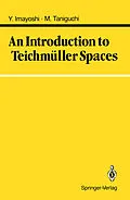 E-Book (pdf) An Introduction to Teichmüller Spaces von Yoichi Imayoshi, Masahiko Taniguchi