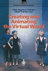 Kartonierter Einband Creating and Animating the Virtual World von 