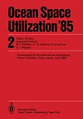 E-Book (pdf) Ocean Space Utilization '85 von 
