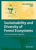 E-Book (pdf) Sustainability and Diversity of Forest Ecosystems von Tohru Nakashizuka.