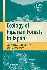 Fester Einband Ecology of Riparian Forests in Japan von