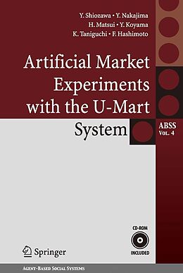 eBook (pdf) Artificial Market Experiments with the U-Mart System de Yoshinori Shiozawa, Yoshihiro Nakajima, Hiroyuki Matsui