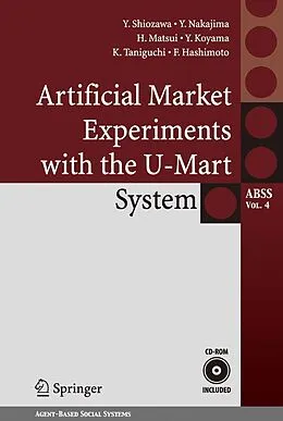 E-Book (pdf) Artificial Market Experiments with the U-Mart System von Yoshinori Shiozawa, Yoshihiro Nakajima, Hiroyuki Matsui
