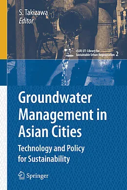 E-Book (pdf) Groundwater Management in Asian Cities von Shinichiro Ohgaki, Satoshi Takizawa