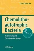 E-Book (pdf) Chemolithoautotrophic Bacteria von Tateo Yamanaka